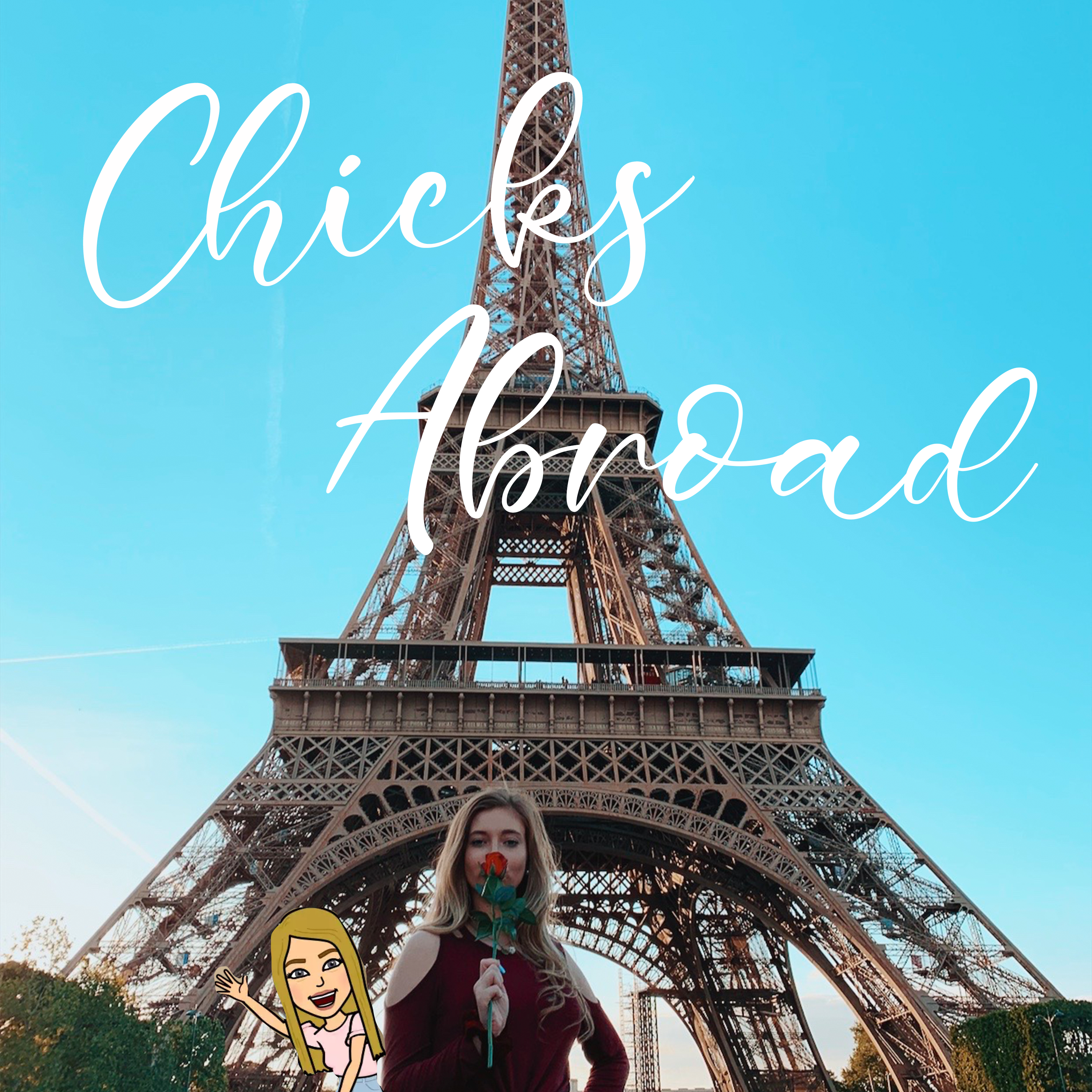 Chicks A-Broad: Episode 1- College Students Surviving Paris